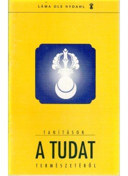 Láma Ole Nydahl - Tanítások a tudat természetéről Láma Ole Nydahl - Tanítások a tudat természetéről, Budapest 0 antikvár könyv