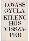 Lovass Gyula - Kilenc hős visszatér