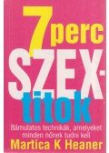 Heaner, Martica - 7 perc szextitok