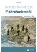 Farkas Judit - Érettségi mintatételek történelemből - 70 középszintű tétel - A 2017-től érvényes érettségi követelményrendszer alapján