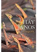 Háy János - Az öregtó felé