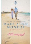 Mary Alice Monroe - Déli menyegző