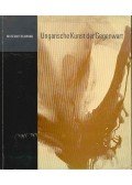 - Ungarische Kunst der Gegenwart