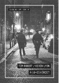 Tim Robert , Kevin Lyon - A 10-es körzet