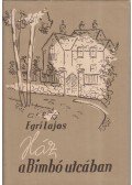Egri Lajos - Ház a Bimbó utcában
