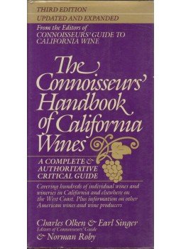 Charles E. Olken, Earl G. Singer - The Connoisseurs' Handbook of California Wines, New York 1984 antikvár könyv
