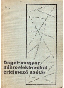 Raffai Zoltán - Angol-magyar mikroelektronikai értelmező szótár, Budapest 1975 antikvár könyv