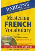 Fischer, Wolfgang,Le Plouhinec, Anne-Marie - Mastering French Vocabulary