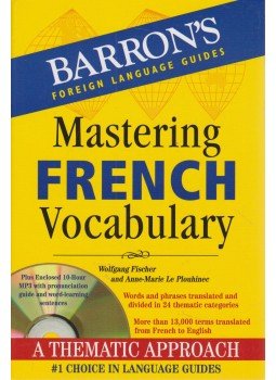 Fischer, Wolfgang, Le Plouhinec, Anne-Marie - Mastering French Vocabulary Fischer, Wolfgang, Le Plouhinec, Anne-Marie - Mastering French Vocabulary, 2010 antikvár könyv