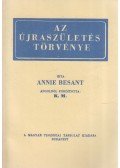 Annie Besant - Az újraszületés törvénye (reprint)