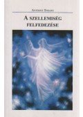 Strano, Anthony - A szellemiség felfedezése