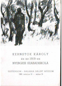  - Kernstok Károly és az 1919-es nyergesi szabadiskola,  1969 antikvár könyv