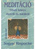 Sogyal Rinpoche - Meditáció
