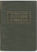 Prohászka Ottokár - Élő vizek forrása