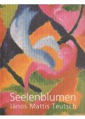 Jurecskó László (szerk.),Kishonthy Zsolt - Seelenblumen