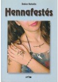 Szűcs Katalin - Hennafestés