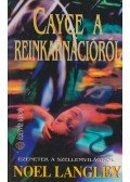 Langley, Noel - Cayce a reinkarnációról