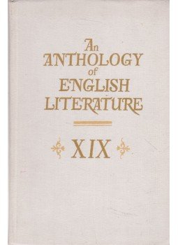 Coleridge, Samuel Taylor,  Percy Bysshe Shelley , Byron, George N. Gordon, Thomas Hardy, Emily Bronte - An Anthology of English Literature XIX,  1978 antikvár könyv