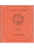 Sri Sathya Sai Baba - Oktatás / Baba a diákokról