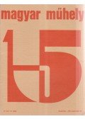 Márton László,Nagy Pál,Papp Tibor - Magyar Műhely 15.