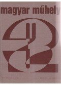 Márton László,Nagy Pál,Papp Tibor - Magyar Műhely 32.