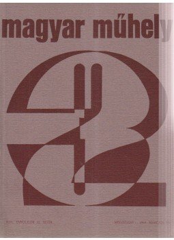 Márton László, Nagy Pál, Papp Tibor - Magyar Műhely 32. Márton László, Nagy Pál, Papp Tibor - Magyar Műhely 32., 1969 antikvár könyv