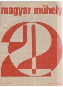 Márton László, Nagy Pál, Papp Tibor - Magyar Műhely 20. Márton László, Nagy Pál, Papp Tibor - Magyar Műhely 20., 1967 antikvár könyv