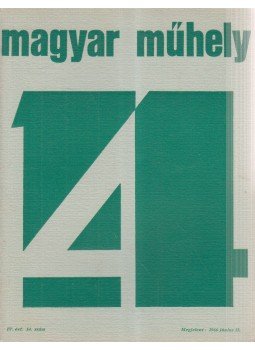 Márton László, Nagy Pál, Papp Tibor - Magyar Műhely 14. Márton László, Nagy Pál, Papp Tibor - Magyar Műhely 14., 1966 antikvár könyv