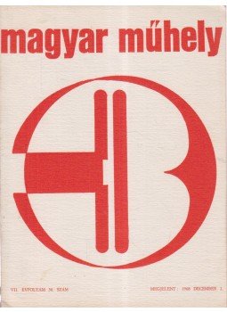 Márton László, Nagy Pál, Papp Tibor - Magyar Műhely 30. Márton László, Nagy Pál, Papp Tibor - Magyar Műhely 30., 1968 antikvár könyv
