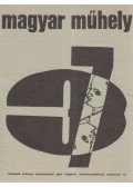 Márton László,Nagy László,Papp Tibor - Magyar Műhely 37.