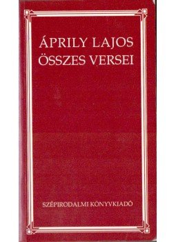 Győri János - Áprily Lajos összes versei Győri János - Áprily Lajos összes versei, 1993 antikvár könyv