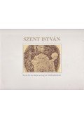 Cennerné Wilhelmb Gizella - Szent István képe a magyar történelemben
