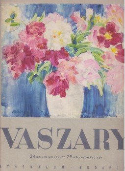Kárpáti Aurél, Petrovics Elek - Vaszary Kárpáti Aurél, Petrovics Elek - Vaszary, Budapest 1941 antikvár könyv