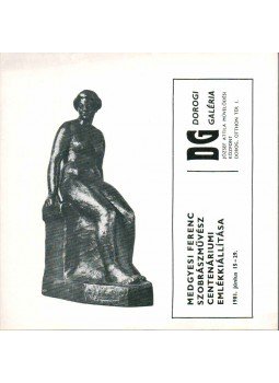 Fecske András - Medgyesi Ferenc szobrászművész centenáriumi emlékkiállítása,  1981 antikvár könyv