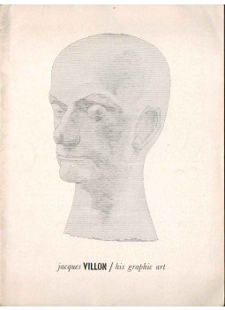 William S. Lieberman - Jacques Villon: His Graphic Art William S. Lieberman - Jacques Villon: His Graphic Art, 1953 antikvár könyv