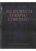Horváth György,Karsai Ferenc,Fellner Ferenc - Állatorvosi terápiás útmutató