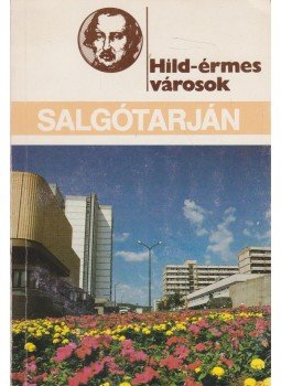Praznovszky Mihály - Salgótarján Praznovszky Mihály - Salgótarján, Budapest 1993 antikvár könyv