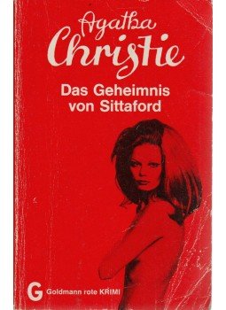 Agatha Christie - Das Geheimnis von Sittaford Agatha Christie - Das Geheimnis von Sittaford, München 0 antikvár könyv