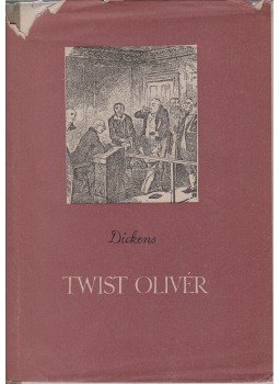 Charles Dickens - Twist Olivér Charles Dickens - Twist Olivér, Budapest 1955 antikvár könyv