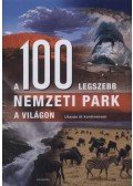 Nagy Mézes Rita (szerk.) - 100 legszebb nemzeti park a világon