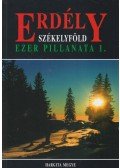 Lőwey Lilla - Erdély Székelyföld ezer pillanata 1. - Hargita megye