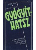 Silva, José,Stone, Robert - Gyógyíthatsz