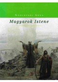 Nádudvari Anna - Magyarok Istene
