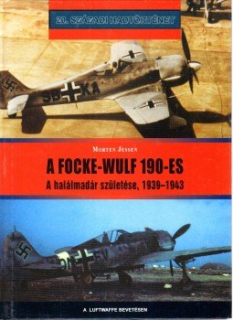Morten Jessen - A Focke-Wulf 190-es, Debrecen 2002 antikvár könyv