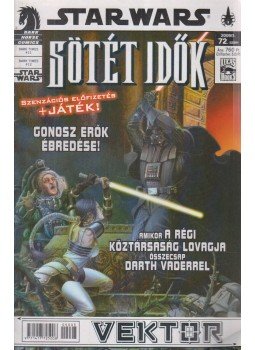 Mick Harrison, Wheatley, Douglas H., Ross, David - Star Wars 2009/3. 72. szám - Sötét idők Mick Harrison, Wheatley, Douglas H., Ross, David - Star Wars 2009/3. 72. szám - Sötét idők, Budapest 2009 antikvár könyv