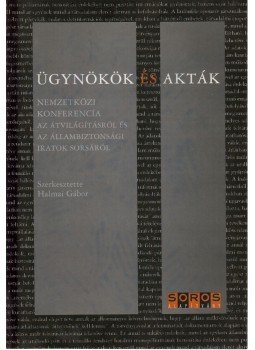 Halmai Gábor - Ügynökök és akták Halmai Gábor - Ügynökök és akták, Budapest 2003 antikvár könyv