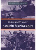 Csonkaréti Károly - A császári és királyi légierő