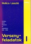 Holics László - Versenyfeladatok I. - A fizika OKTV feladatai és megoldásai 1961-1995