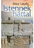 Dúcz László - Istennek háttal