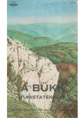  - A Bükk turistatérképe (1:60000)